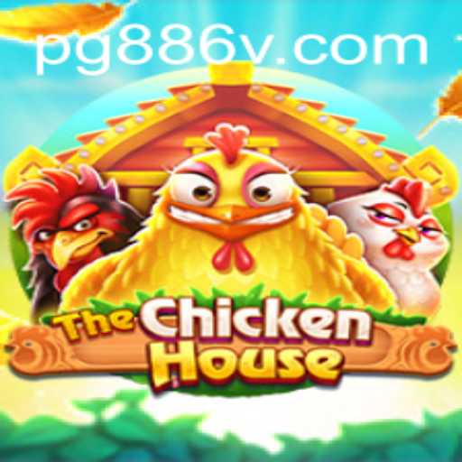 Discover the Thrills of TheChickenHouse: A New Online Gaming Sensation